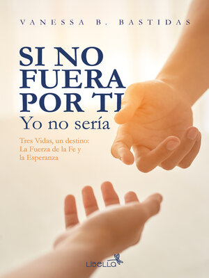 cover image of Si no fuera por ti, yo no sería
